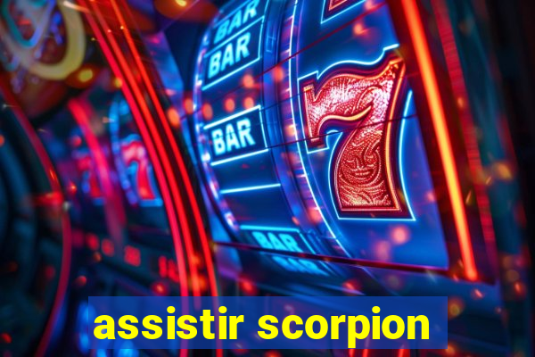 assistir scorpion